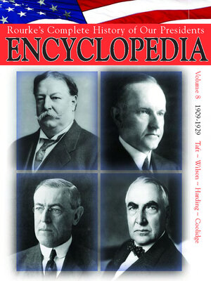 cover image of Rouke's Complete History of Our Presidents Encyclopedia, Volume 8